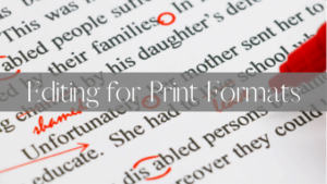 editing for print formats title on top of document being proofread
