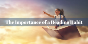 the importance of a reading habit blog article