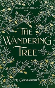 The Wandering Tree by MJ Carstarphen book cover