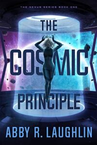 The Cosmic Principle by Abby R. Laughlin book cover